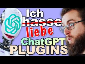 ChatGPT Plugins: Das ändert nochmal alles!